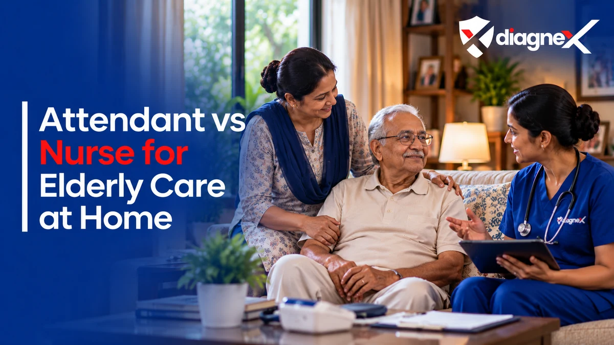 Attendant vs Nurse for Elderly Care at Home - Diagnex
