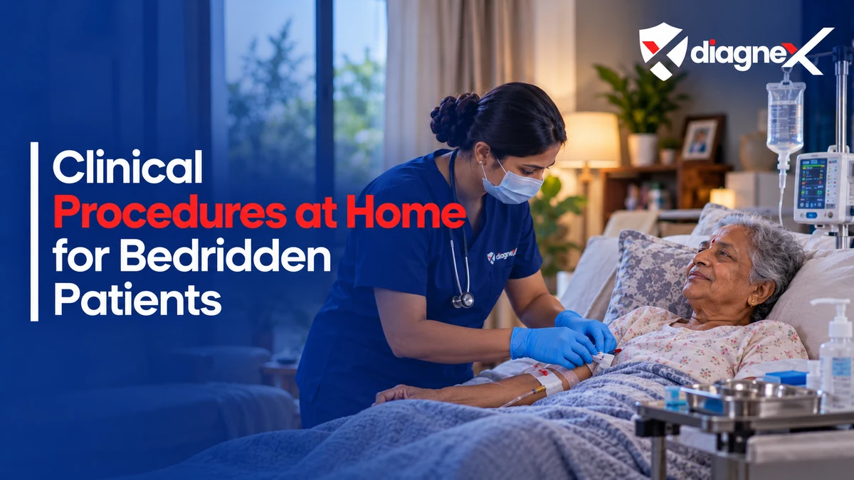 Clinical Procedures at Home for Bedridden Patients - Diagnex