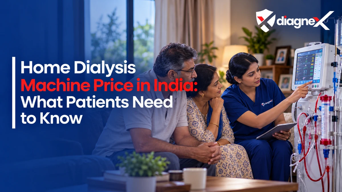 Home Dialysis Machine Price in India: What Patients Need to Know - Diagnex