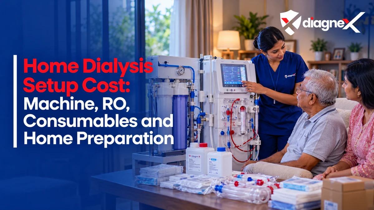 Home Dialysis Setup Cost: Machine, RO, Consumables and Home Preparation - Diagnex