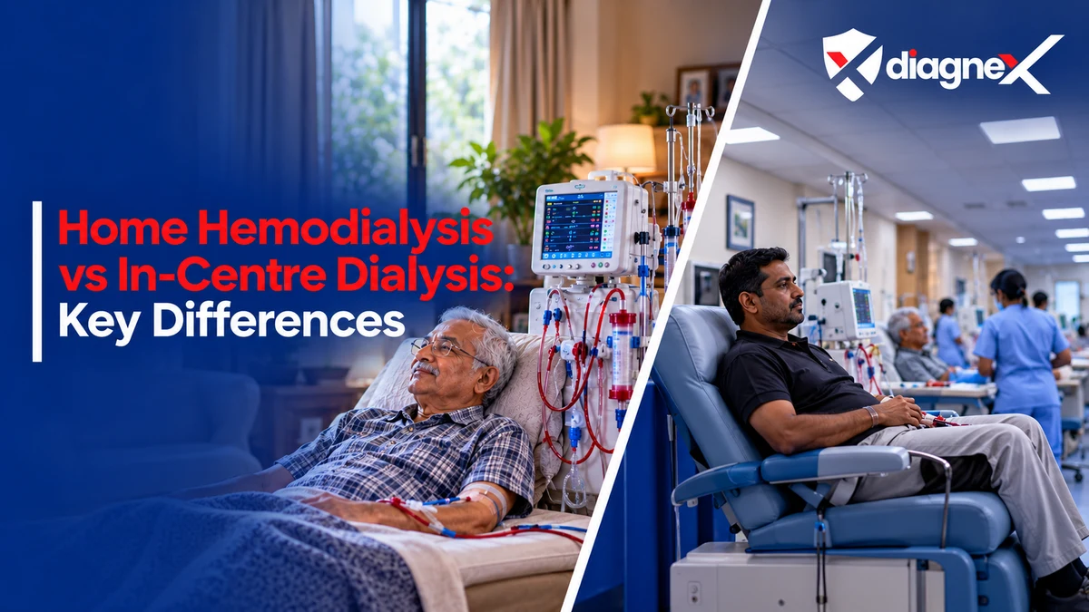 Home Hemodialysis vs In-Centre Dialysis: Key Differences - Diagnex