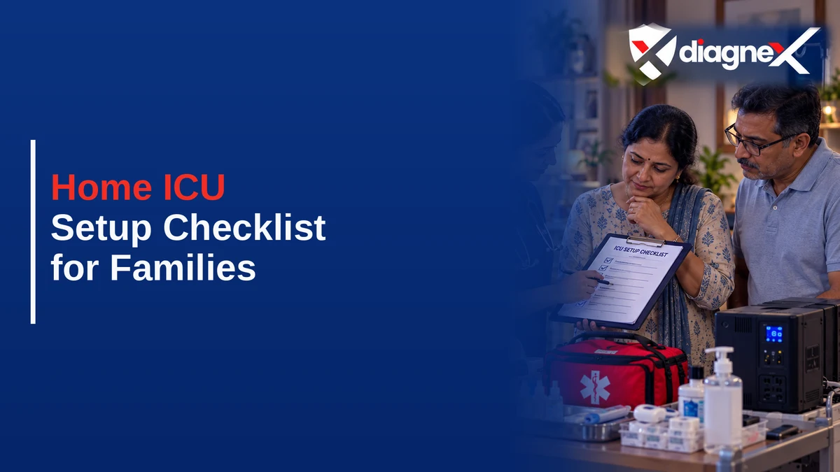 Home ICU Setup Checklist for Families - Diagnex
