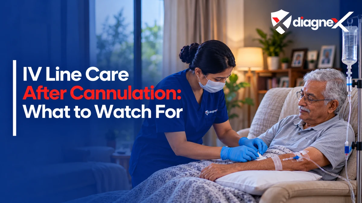IV Line Care After Cannulation: What to Watch For - Diagnex