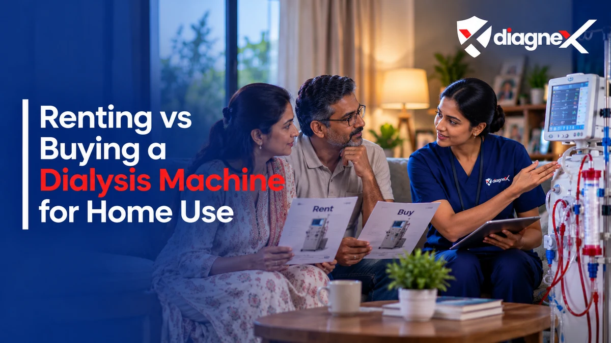 Renting vs Buying a Dialysis Machine for Home Use - Diagnex