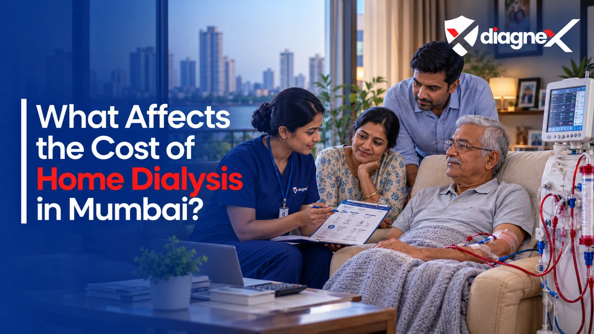 What Affects the Cost of Home Dialysis in Mumbai? - Diagnex