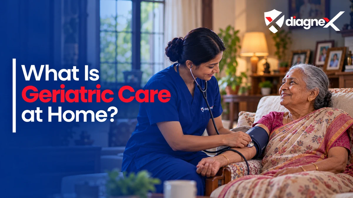 What Is Geriatric Care at Home? - Diagnex